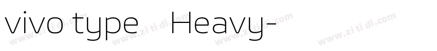 vivo type 繁 Heavy字体转换 vivo type 繁 Heavy字体转换